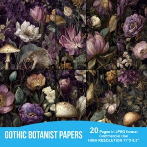 May include: A collage of floral and botanical illustrations in shades of purple, cream, and brown. The image features various flowers, mushrooms, and foliage. Text at the bottom reads "GOTHIC BOTANIST PAPERS" and "HIGH RESOLUTION 11"X 8,5"", indicating the paper size.