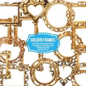 May include: A collection of ornate, golden picture frames in various shapes, including rectangular, circular, and heart-shaped designs. The frames have intricate detailing and are set against a white background. Text on the image reads "GOLDEN FRAMES".