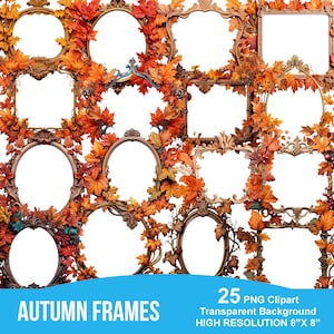 Può includere: Una collezione di cornici autunnali ornate in varie forme, tra cui ovali, quadrate e rettangolari. Le cornici sono decorate con vibranti foglie autunnali arancioni, rosse e marroni. Il testo "AUTUMN FRAMES" è visualizzato in basso.