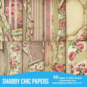 May include: A collection of Shabby Chic papers with torn edges, featuring floral and patterned designs. The papers showcase roses, stripes, and polka dots in soft pinks, greens, and creams. The set includes 50 pages, each 8.5" x 11" in size, suitable for commercial use.