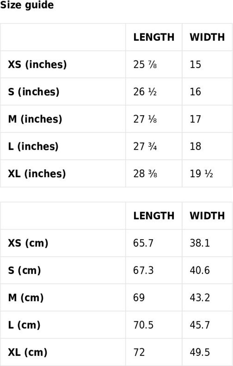 May include: Size guide for a garment with measurements in inches and centimeters. The table shows the length and width of the garment in both inches and centimeters for sizes XS, S, M, L, and XL.
