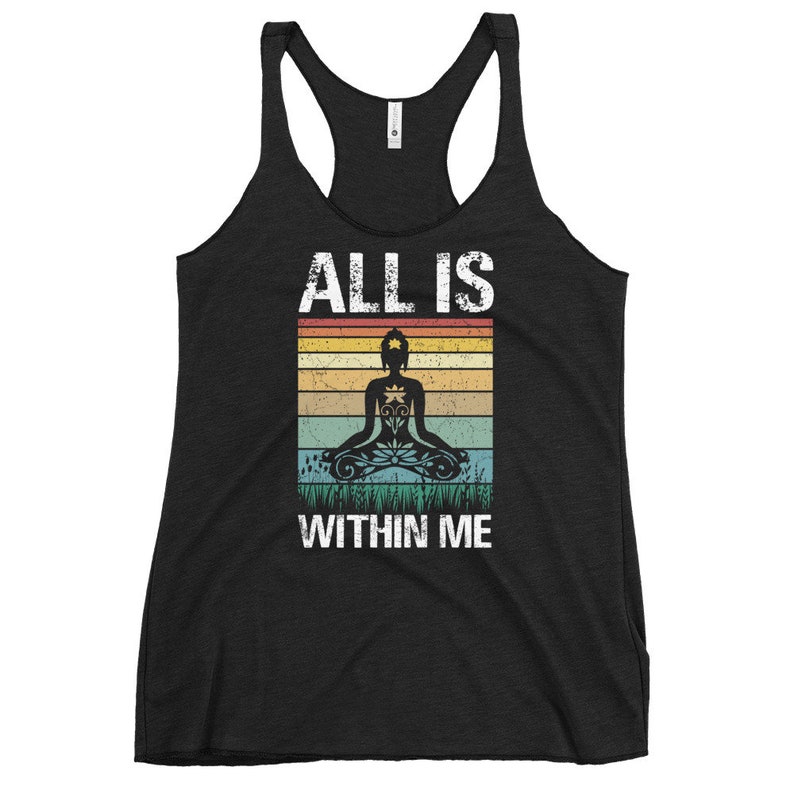 May include: Black tank top with a vintage-style graphic of a person meditating with the text "All is within me".