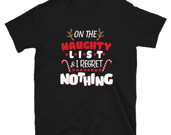 Funny Christmas Shirt - Naughty List