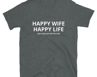 Funny Husband Shirt - Happy Wife Tee