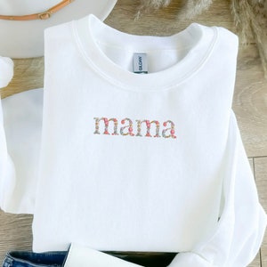 Floral MAMA embroidered crewneck, embroidered sweaters, embroidered mama shirt, Custom Embroidered floral sweater,gift for mom, gift for her