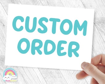 1 Custom Order