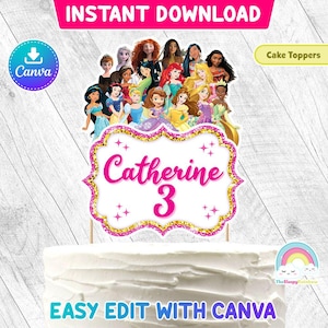 Princess Birthday Party Cake Toppers All Princess Printable Birthday Cake Toppers Easy Edit Canva Template Editable File