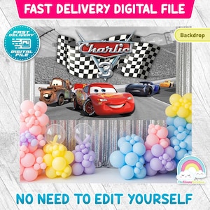 May include: A digital backdrop with a Cars movie theme, featuring a race car design and the name "Charlie" and the number "3". The image includes balloons in pink, yellow, and blue, with text that reads "Fast Delivery Digital File" and "No Need To Edit Yourself".