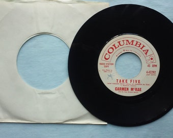 Carmen McCrae, Dave Brubeck Quartet, Promo Copy, Radio Station Copy, Take Five, B side, Easy As You Go, Columbia Records, 4-42292 45 rpm,