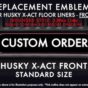 Custom Husky | Gator X-Act Contour Front Replacement Emblem Sticker Decals fit any OEMs Floor Liners & Cargo Mats