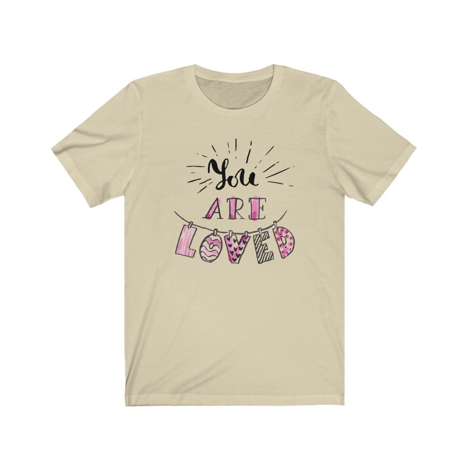 You Are Loved TShirt Personal Valentine's Day Gift Etsy
