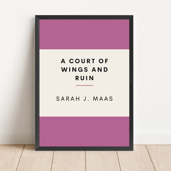 A Court of Wings and Ruin Print | Sarah J Maas Print | ACOTAR Series Poster | Bookish Wall Art | Vintage Retro Inspired Print | Book Cover