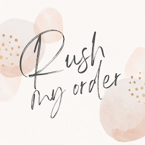 RUSH MY ORDER, Order is made in 1-2 business days