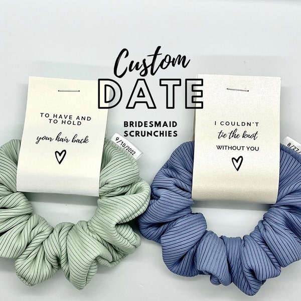 CUSTOM WEDDING DATE Personalized Bridesmaid Proposal Gift Scrunchies