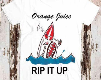 Rip It Up Orange Juice Punk Gift Tee Top Vintage Unisex Ladies T shirt 8278