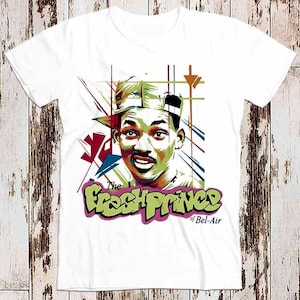 Fresh Prince Of Bel Air Will Smith 90s Film Super Cool Best Gift Top Tee T Shirt 8780