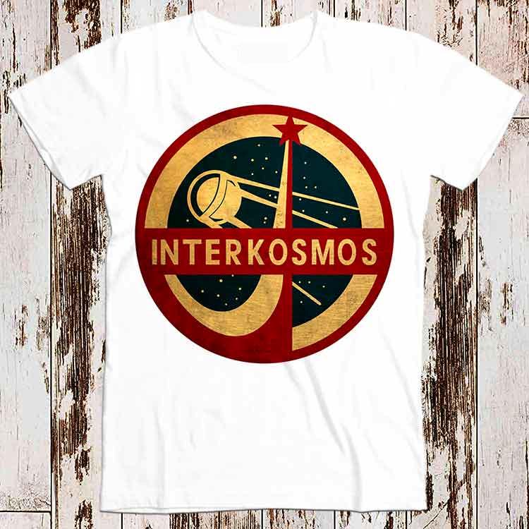 Interkosmos USSR CCCP Soviet Union Space Exploration Program Best Seller T Shirt Music Retro Top Tee Gift Unisex 8553