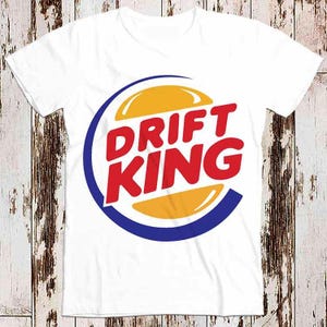 Drift King Funny Parody Fast Muscle Car Fashion Design Gift Cool T Shirt 8450