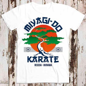 Karate Kid T-Shirt MIYAGI - DO Movie Daniel Cobra Kai TV 80 Reseda Okinawa Retro Gift Tee 8404