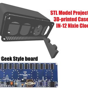 STL Model Project 3D-gedrucktes Gehäuse für IN-12 Nixie Tube Uhr im Geek Style - für die Retro Glow Tischuhr