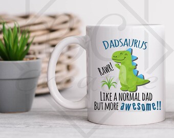 Daddysaurus Mug, Dad gift, Daddy Gift