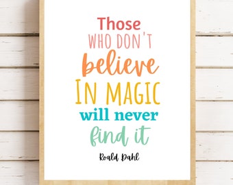 Roald Dahl Quote Print, Magic Nursery Decor (Digital Download)