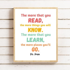 Je mehr, das Sie lesen, Dr. Seuss Zitate, Dr. Seuss Printable, Dr. Seuss Drucke, Kinderzimmer Dekor, Kinderzimmer Wandkunst, Klassenzimmer Poster