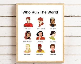 Affiche Who Run The World, Impression femmes inspirantes, Cadeau pour l'autonomisation des femmes, Cadeau girl power, Impression d'art féminisme, Femmes emblématiques, Femmes fortes