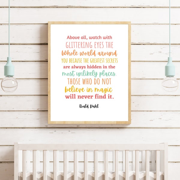 Roald Dahl Quote Print, Roald Dahl Printable, Glittering Eyes, Positivity Print, Motivational Print, Kids Room Decor, Digital Download