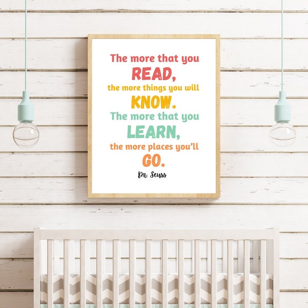 The More That You Read, Dr Seuss Quotes, Dr Seuss Printable, Dr Seuss Prints, Kids Room Decor, Nursery Wall Art, Classroom Poster