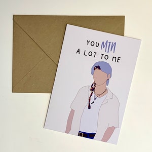You MIN a viel zu mir - BTS Yoongi inspirierte Grußkarte