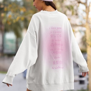 White 'I Love You' Sweatshirt, Pink and White, Languages Hoodie, Unisex, Aesthetic Trendy Retro 2022, Art, Gift, Oversized Jumper, Gradient image 1