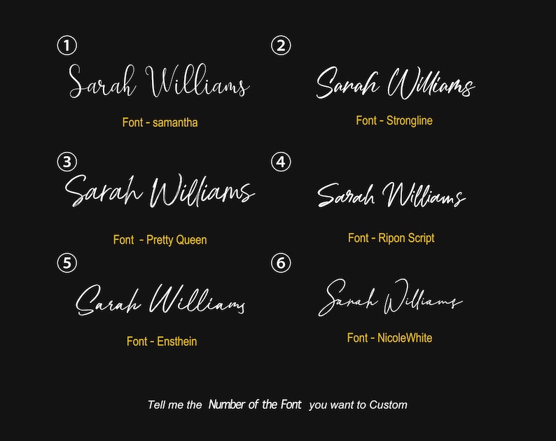 May include: Six different font styles for the name "Sarah Williams" are shown in white text on a black background. Each font style is numbered 1 through 6. The font names are listed below each style.