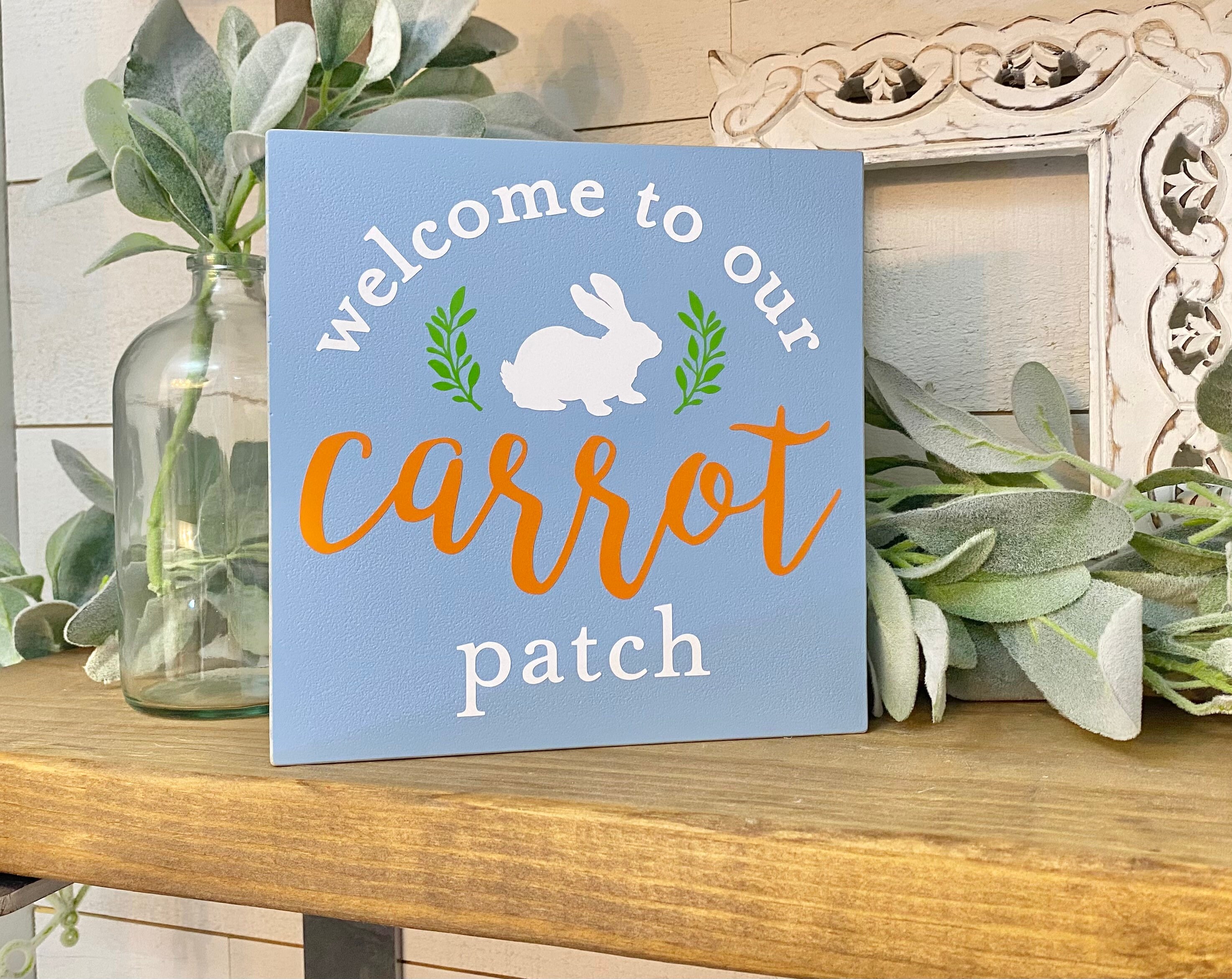 Welcome to Our Carrot Patch Sign, Easter Home Decor, Spring Wood Sign ...