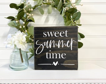 Sweet Summer Time Wood Sign, Summer Sign, Shelf Sitter, Summertime Decor, Modern Farmhouse Decor, Tiered Tray Sign, Seasonal Home Decor