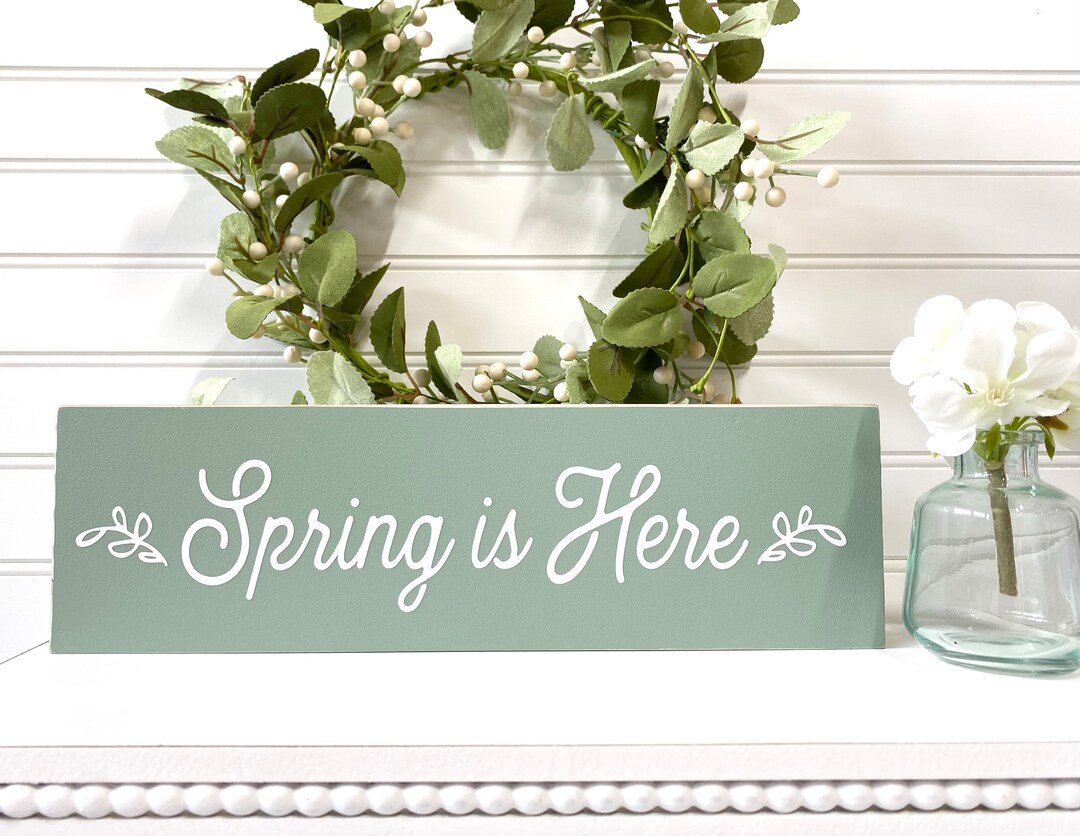 Spring is Here Sign, Wooden Spring Sign, Farmhouse Spring Decor ...