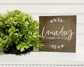 Laundry, Loads of Fun Sign, Wooden Laundry Sign, Farmhouse-inspired Laundry Room Decor, Rustic Laundry Sign, Fun Laundry Decor