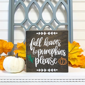 Fall Leaves and Pumpkins Please Sign, Wood Fall Sign, Autumn Decor, Pumpkin Sign, Rustic Fall Sign, Seasonal Fall Decor