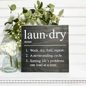 Laundry Definition Sign, Wash Dry Fold Repeat, Sorting Life’s Problems One Load at a Time, Modern Farmhouse Decor, Wood Laundry Room Sign