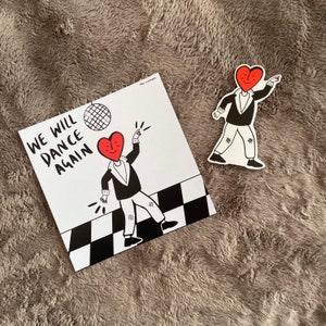 We will dance again: Fine art print and sticker