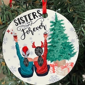 Personalized Sisters ornaments, best friends forever ornaments.