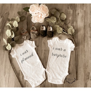I was planned I was a surprise ; Twin Onesies  ; Custom Onesie® ; Personalized Onesie ; Baby shower gift ; Baby bodysuit ; twin baby shower