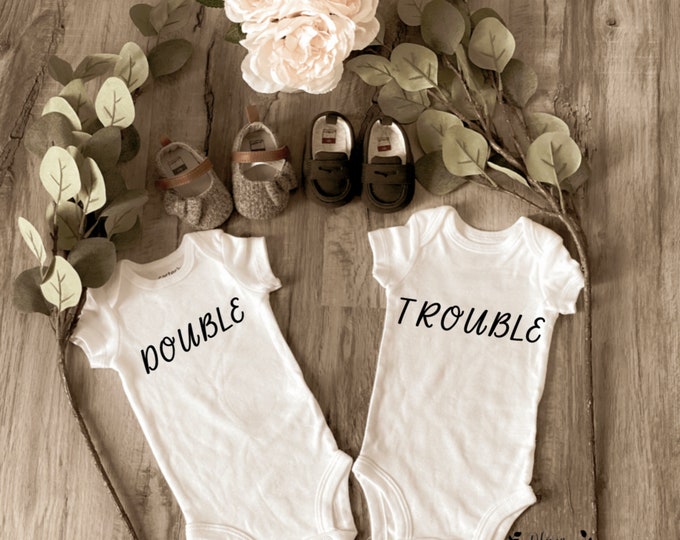 Double Trouble Onesies ® ; twin onesies ; Custom Onesie® ; Personalized Onesie ; Baby shower gift ; Baby bodysuit ; twin baby shower gift