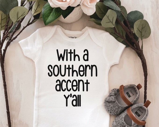 Southern Accent Y'all Baby Onesie®