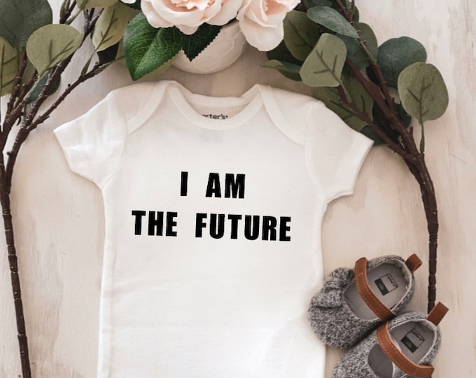 I Am The Future Baby Onesie®