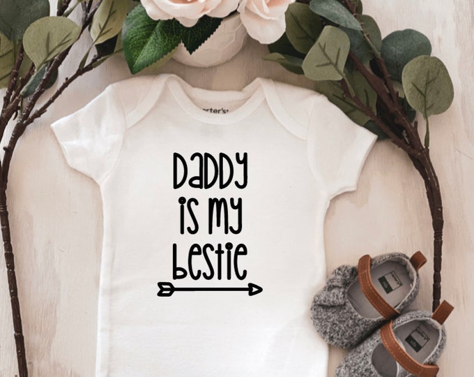 Daddy is My Bestie Baby Onesie®