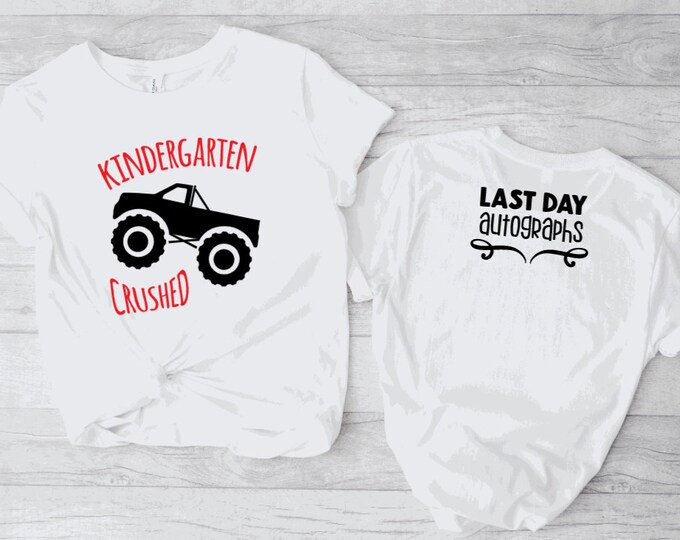 LAST DAY of kindergarten tshirt ; last day of school tshirt ; signature tshirt ; autograph tshirt