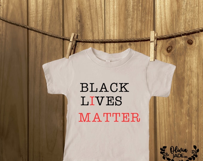 Black Lives Matter Toddler Tee ; BLM toddler tee ; progressive toddler shirt ; progressive child shirt ; custom child shirt ;