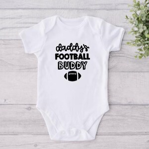 Daddys football buddy onesie ; Game day onesie ; custom onesie ; baby onesie ; personalized onesie ;  football baby bodysuit