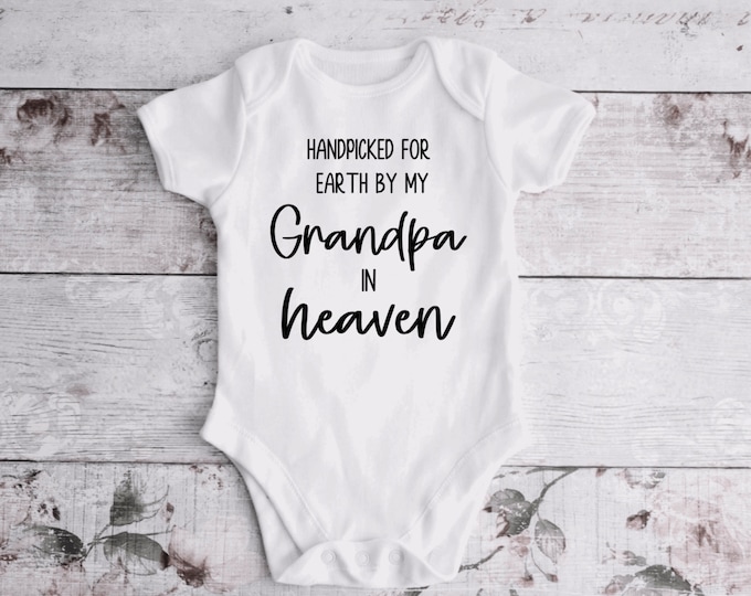 Handpicked by Grandpa in heaven baby birth announcement ; new baby announcement ; baby coming soon announcement ; RIP Grandpa ; personalized